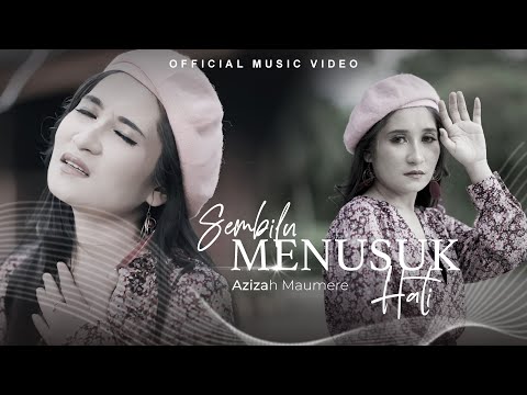 Azizah Maumere - Sembilu Menusuk Hati (Official Music Video)