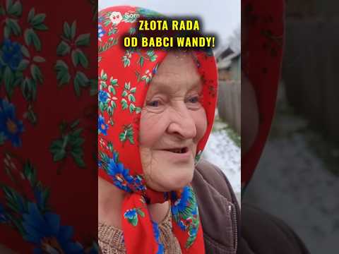 ZŁOTA RADA OD BABCI WANDY! #śmieszne #komedia #viral