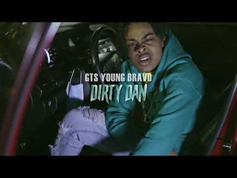 GTS Young Bravo - Dirty Dan (Official Music Video)