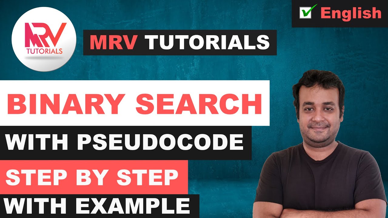 BINARY SEARCH ALGORITHM | A step by step working procedure with example