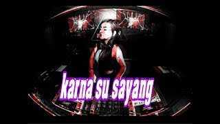 Download lagu Status wa karna su sayang ||dj story wa  karna su sayang mp3