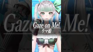 【Gaze on Me!／ウマ娘】covered by 九条ネギ吉　#shorts #vtuber #歌ってみた