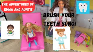 Brush Your Teeth Song!  The Adventures of Emma and Auntie