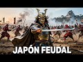 La Historia Completa Del JAPÓN ANTIGUO Y FEUDAL Documental Historia
