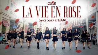 Download lagu [KPOP IN PUBLIC] IZ*ONE (아이즈원) - 라비앙로즈 (La Vie en Rose) dance cover by BAAT From Vietnam mp3