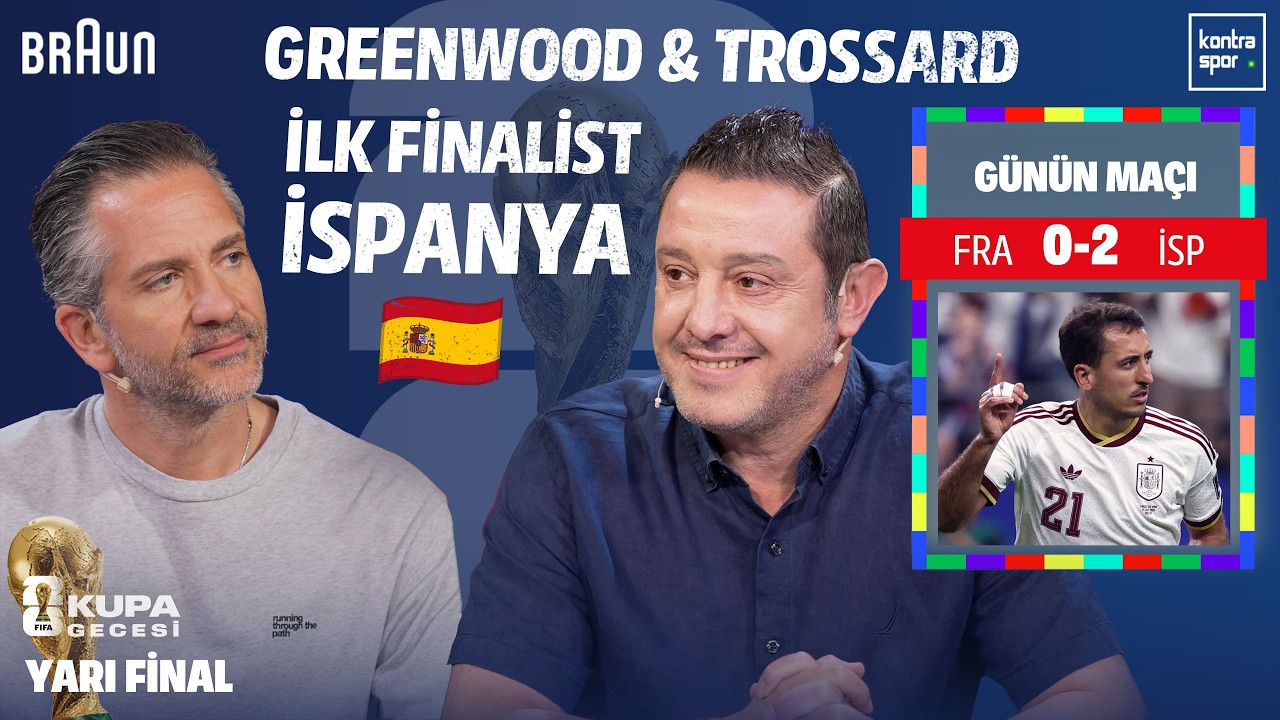 🔴 CANLI | Fransa - İspanya | Nihat Kahveci, Nebil Evren | Kupa Gecesi #30