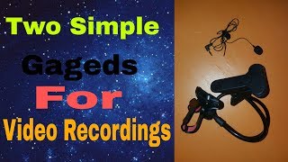 Unboxing The Two Simple Gadgets For Videos Recording   [ Urdu & Hindi ]