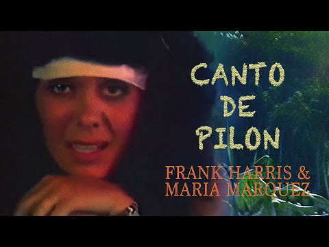 Frank Harris & María Márquez | Canto Del Pilón | 1985