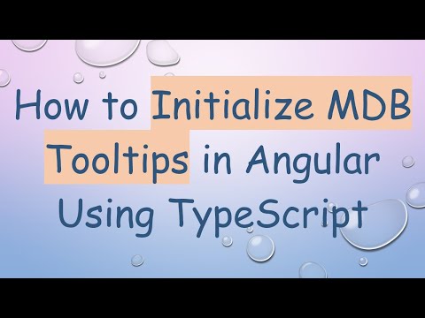 How to Initialize MDB Tooltips in Angular Using TypeScript