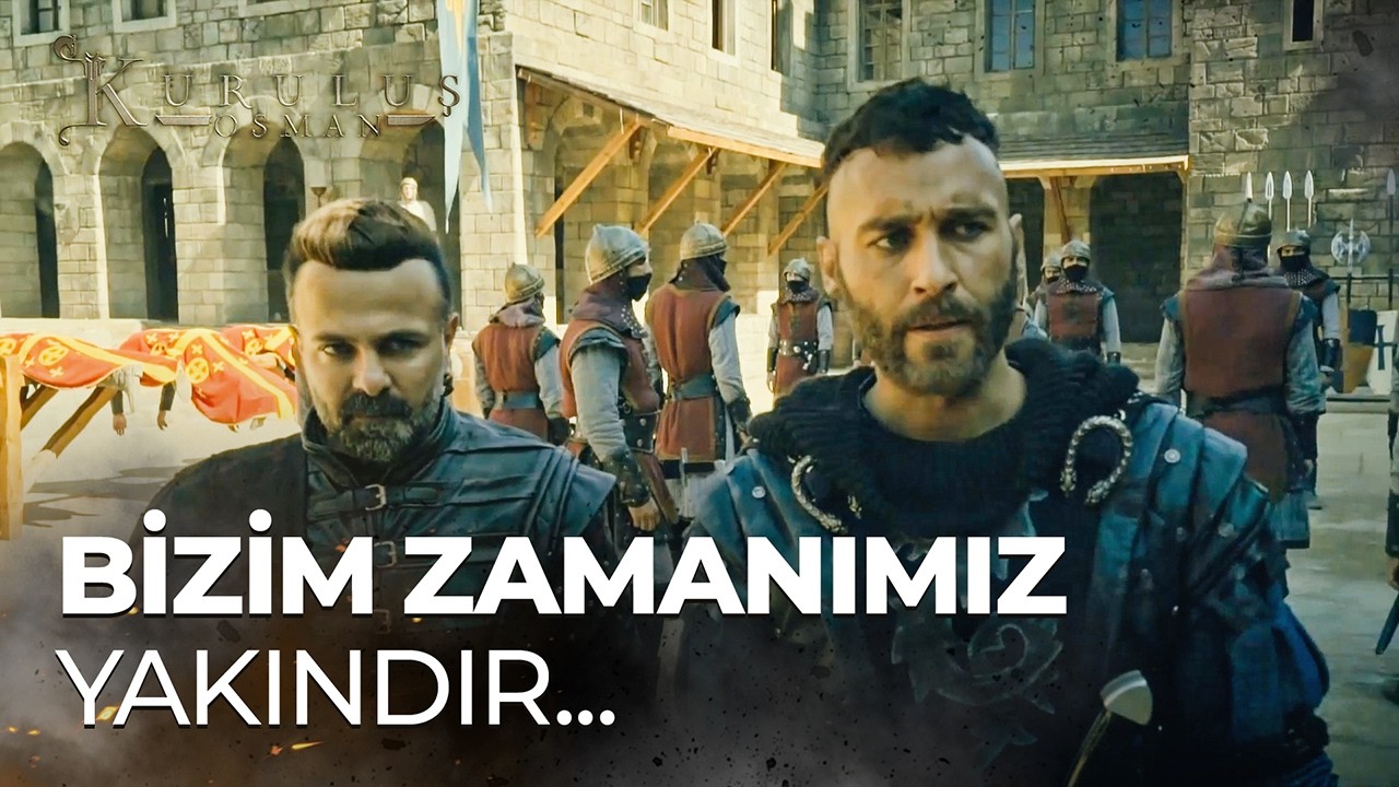 "Aranıza Kadar Giriyorlar Ve Siz Görmüyor Musunuz?" - Kuruluş Osman 30. Bölüm