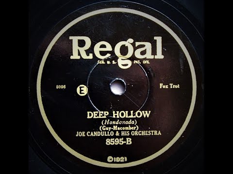 Deep Hollow - Joe Candullo and His Orchestra (1928)