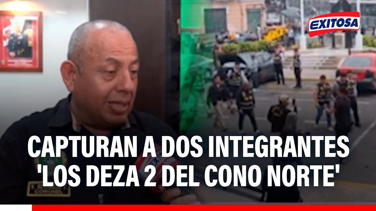 🔴🔵 Capturan a dos integrantes 'Los Deza 2 del Cono Norte': Banda se dedica a la extorsión