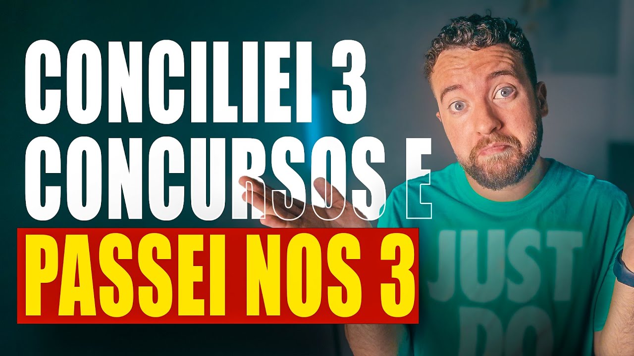 Como CONCILIAR DOIS OU MAIS CONCURSOS (e passar!)