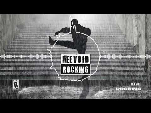 Reevoid - Rocking