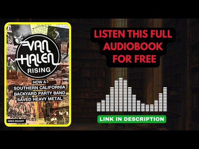 Vídeo relacionado con Van Halen Rising: How a Southern California Backyard Party Band Saved Heavy Metal