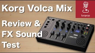 Video thumbnail for Korg Volca Mix Review and FX sound test by loopop