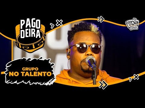 Pagodeira - Grupo No Talento #Completo