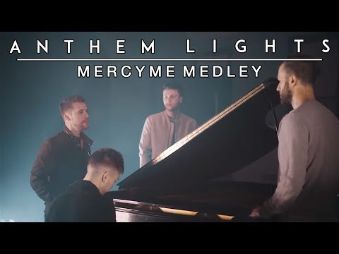 MercyMe Medley - I Can Only Imagine, Word of God Speak, and Even If | Anthem Lights