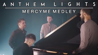MercyMe Medley - I Can Only Imagine, Word of God Speak, and Even If | Anthem Lights