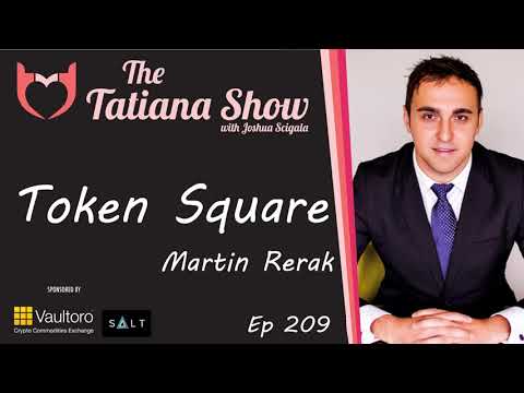 Martin Rerak of Token Square - The Tatiana Show - YouTube