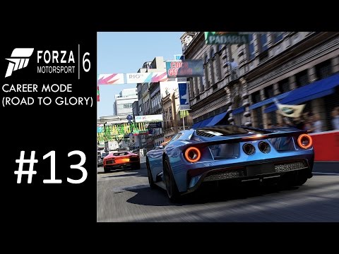 Forza Motorsport 6 Career Mode Road To Glory Series #13 What a Recovering!!