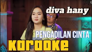 Download lagu Karaoke Diva Hany - Pengadilan Cinta 🎤 | Karaoke Tanpa Vokal mp3 Download lagu Karaoke Diva Hany - Pengadilan Cinta 🎤 | Karaoke Tanpa Vokal mp3