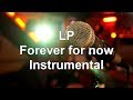 Forever For Now (Karaoke Instrumental) - LP