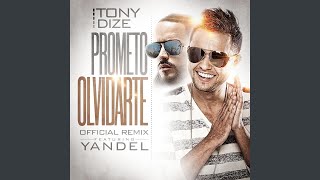 Prometo Olvidarte (Remix) (feat. Yandel)