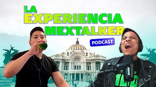 LA EXPERIENCIA MEXTALKER