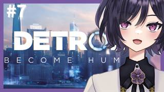【Detroit Become Human】7話【ゲーム実況】