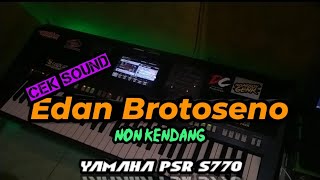 Download lagu Edan Brotoseno // Cek Sound Non Kendang // Yamaha PSR S770 mp3 Download lagu Edan Brotoseno // Cek Sound Non Kendang // Yamaha PSR S770 mp3