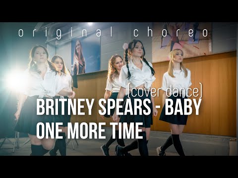 Britney Spears - Baby one more time ORIGINAL CHOREO (cover dance)
