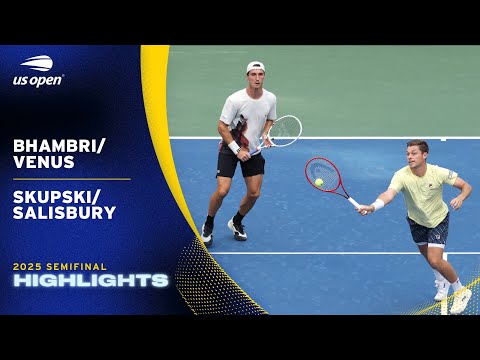 Bhambri/Venus vs. Skupski/Salisbury Highlights | 2025 US Open Semifinal