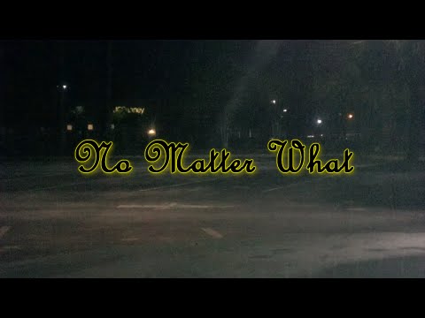 Video thumbnail for No Matter What