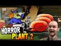 Horror Plant 2 Прохождение МАНЬЯК ОТПОЧКОВАЛСЯ ВЗРЫВ МОЗГА 
