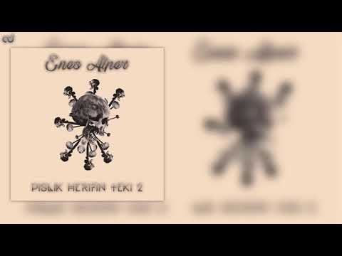 Enes Alper-Pislik Herifin Teki 2