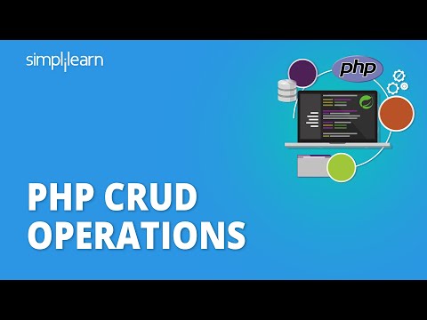 PHP Crud Operations Select Insert Update Delete | PHP Tutorial For Beginners | Simplilearn