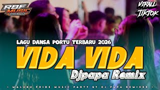 Download lagu VIDA VIDA _ DANSA PORTU _ DJ PAPA REMIX _TERBARU 2026 mp3 Download lagu VIDA VIDA _ DANSA PORTU _ DJ PAPA REMIX _TERBARU 2026 mp3