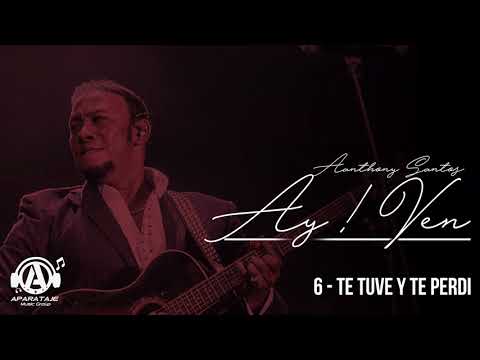 Anthony Santos - Te tuve y te perdi ( Audio oficial ) | Ay! Ven