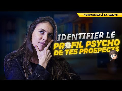 VIVE LA VENTE - Apprends à identifier le profil psychologique de tes prospects ! (SONCAS)