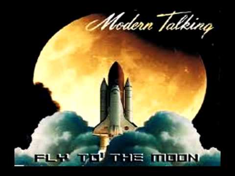 Modern Talking - Fly To The Moon (Feat Eric Singleton) Maxi-Version