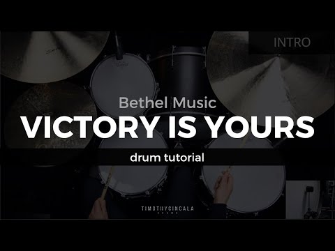 Victory Is Yours - Bethel Music (Drum Tutorial/Play-Through)