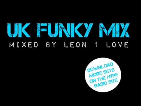 UK FUNKY HOUSE MIX - MIXED BY LEON 1 LOVE - www.HYPERADIO.co.uk