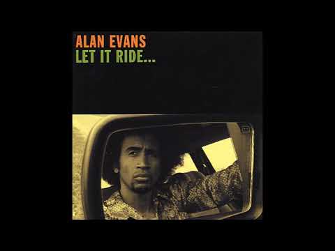 Alan Evans  - Let it Ride...   - 2004 (FULL ALBUM)