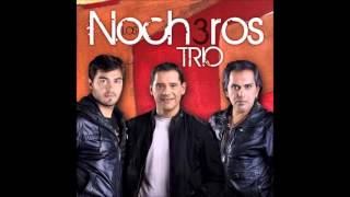 SOY DE SALTA / Nocheros Trío /
