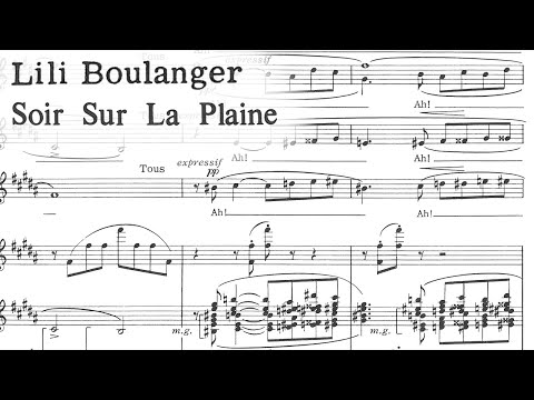 Lili Boulanger - Soir sur la plaine (1913)