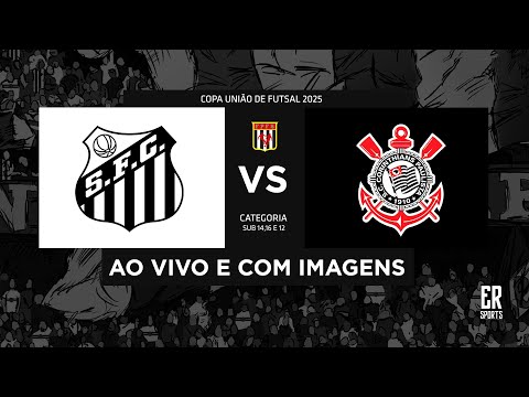 Santos x Corinthians - SUB 16 | 06/09/2025 | AO VIVO | Semifinal | Ouro | Copa União