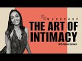 The Art Of Intimacy Workshop