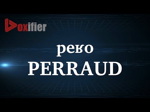 How to Pronunce Perraud in French - Voxifier.com