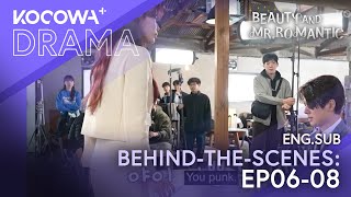 Behind-The-Scenes: EP06-08 of Beauty and Mr. Romantic | KOCOWA+